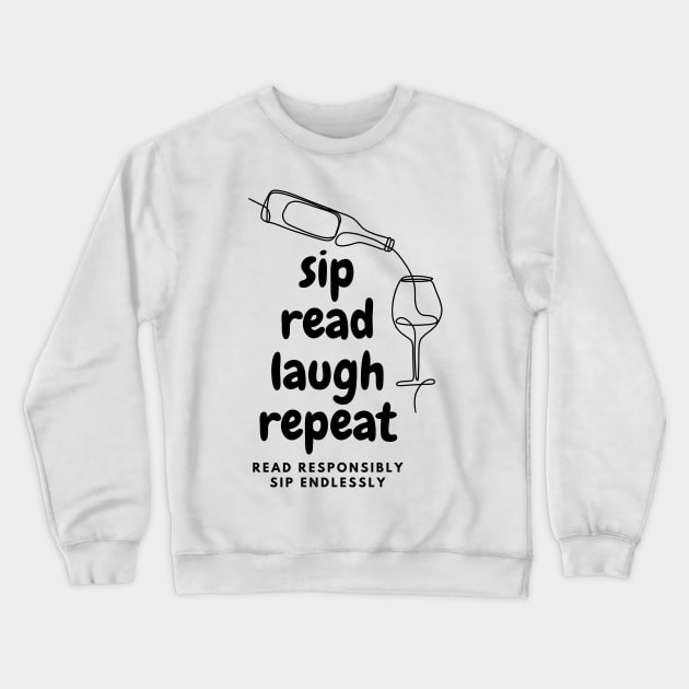 sip, read, laugh, repeat - book club funny design Crewneck Sweatshirt by Stumbling Designs